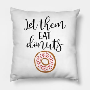 Donuts for Life Pillow