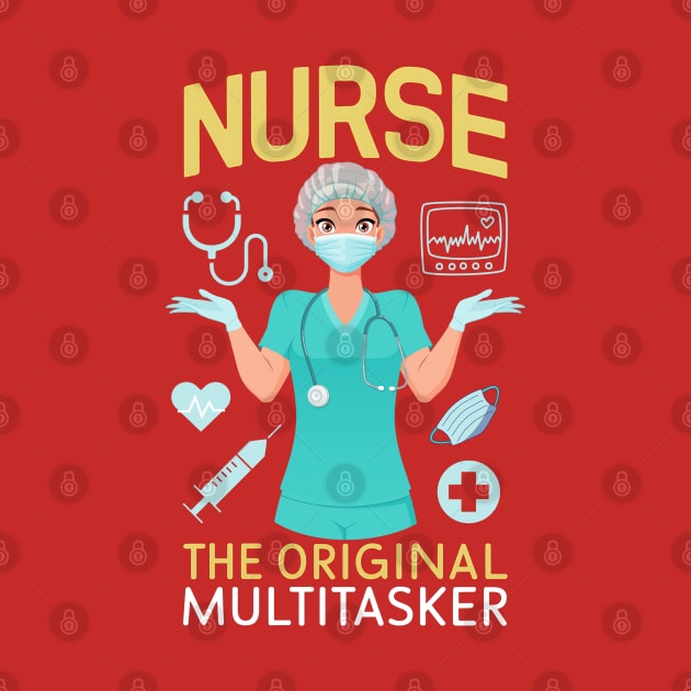 Nurse The Original Multitasker by NomiCrafts