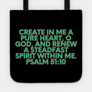 Bible Verse Psalm 51:10 Tote