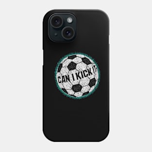 Soccer Ball Mosaic Can I Kick It Phone Case