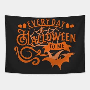 Everyday Is Halloween To Me Tapestry