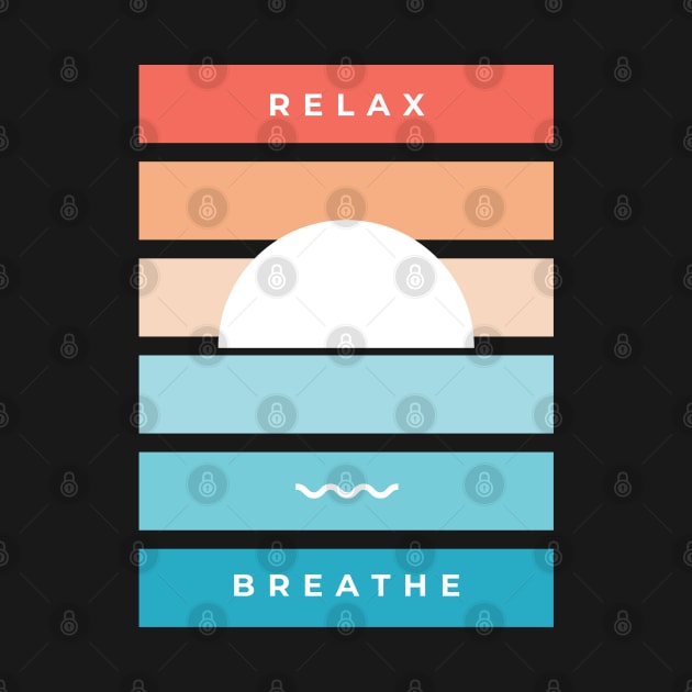 Relax Breathe by OzInke