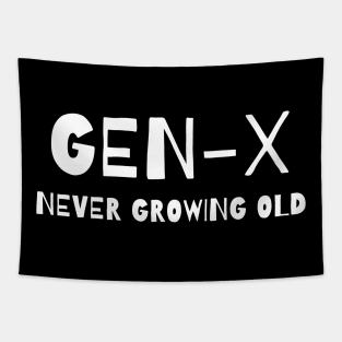 GEN-X NEVER GROWING OLD Tapestry