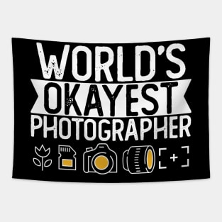 World's Okayest Photographer T shirt Photographer Gift Tapestry