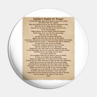 Soldier's Prayer - A Psalm 91 Prayer for Soldiers on T-shirts Pin