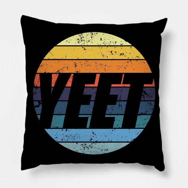 Yeet Meme is a Cool Retro Vintage Sunset now? WTF! Pillow by PerttyShirty