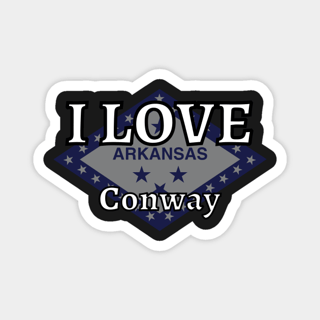 I LOVE Conway | Arkensas County Magnet by euror-design