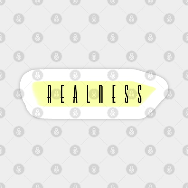 Realness highlighted Magnet by pepques