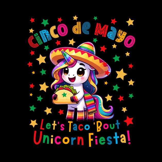 Cinco de Mayo Let's Taco 'Bout Unicorn Fiesta Men Women Kids by AimArtStudio