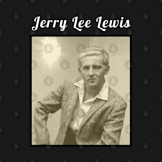 Jerry Lee Lewis / 1935 by DirtyChais