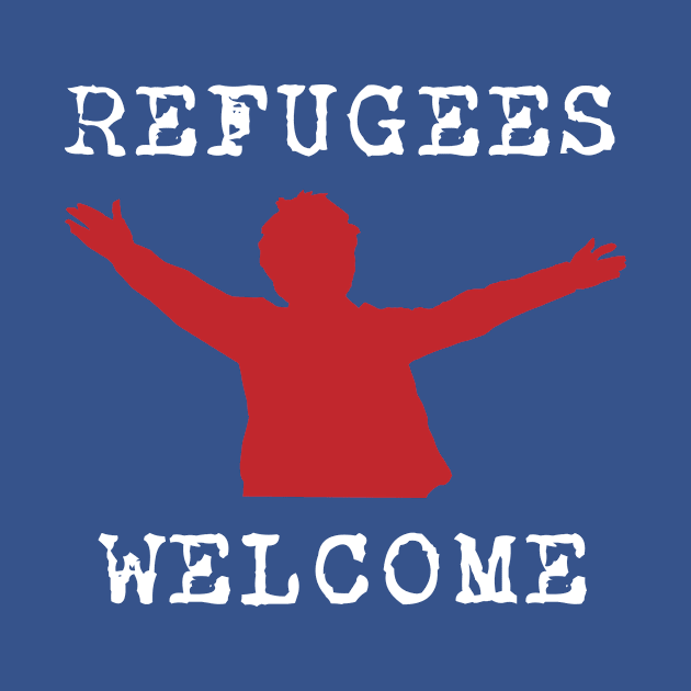 Refugees Welcome by politictees