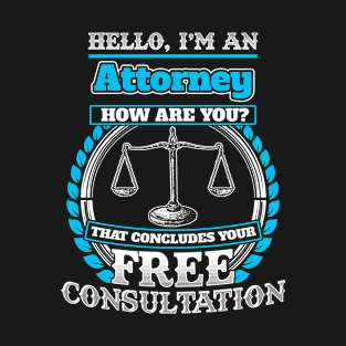Lawyer Humor T shirt T-Shirt