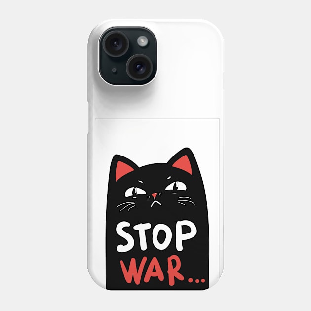 Stop war banner, poster, flyer, card, print design with grumpy black cat Phone Case by Marysha_art