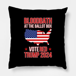 Trump Bloodbath At The Ballot Box 2024 Vote Red Pillow