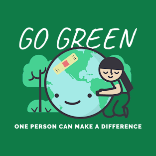 Go green T-Shirt