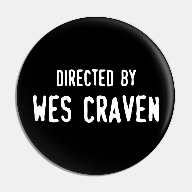 Directed By Wes Craven Pin by GagaPDS