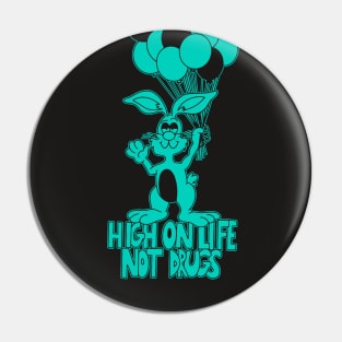 High On Life (One Color) - Retro Styled Design Pin