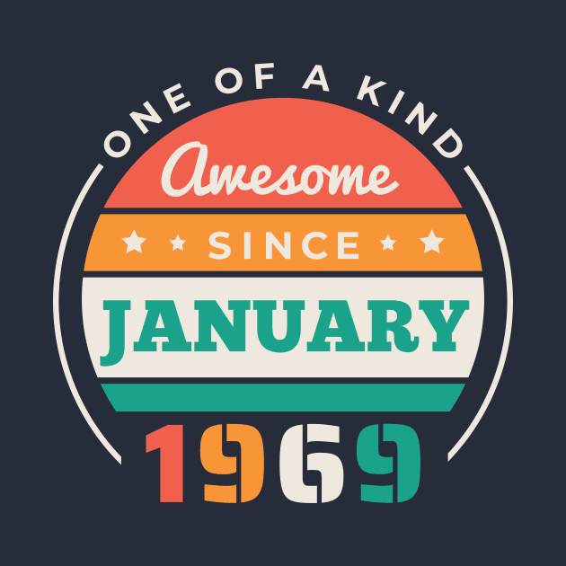 Retro Awesome Since January 1969 Birthday Vintage Bday 1969 by Now Boarding