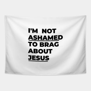 I'm not ashamed to brag about Jesus Tapestry