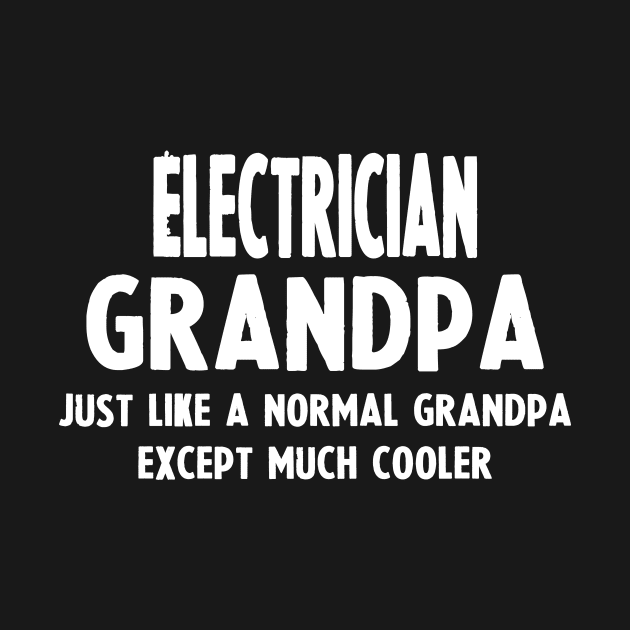 Gifts For Electrician's Grandpa by divawaddle