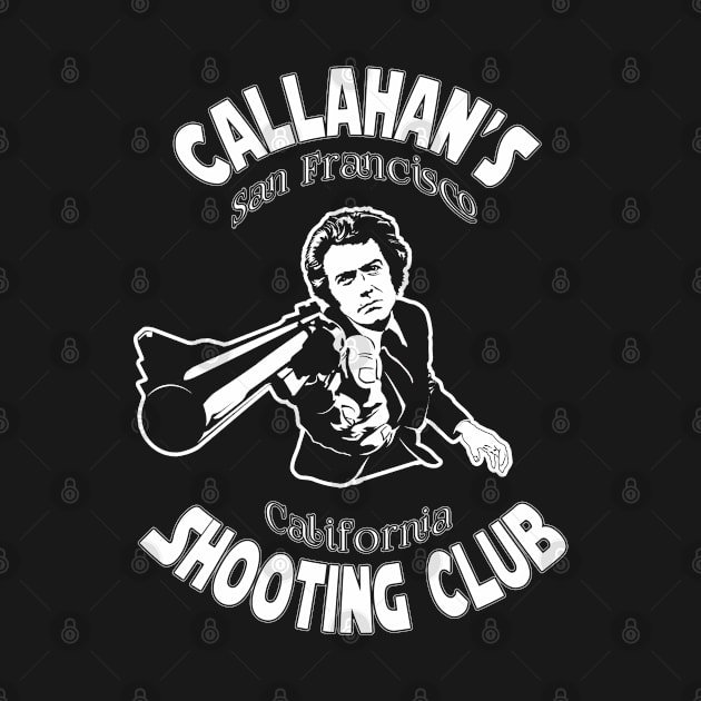 Callahan's Shooting Club by CosmicAngerDesign