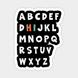 Funny Pre K Kindergarten Hi Alphabet Back To School Teachers Magnet