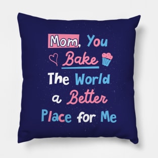 Humorous Funny Quote for Mothers Day Pillow