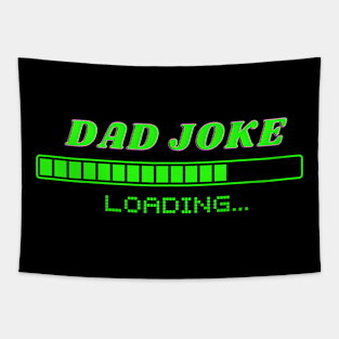 Loading Dad joke Tapestry