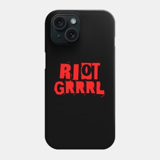 Riot GRRRL Phone Case