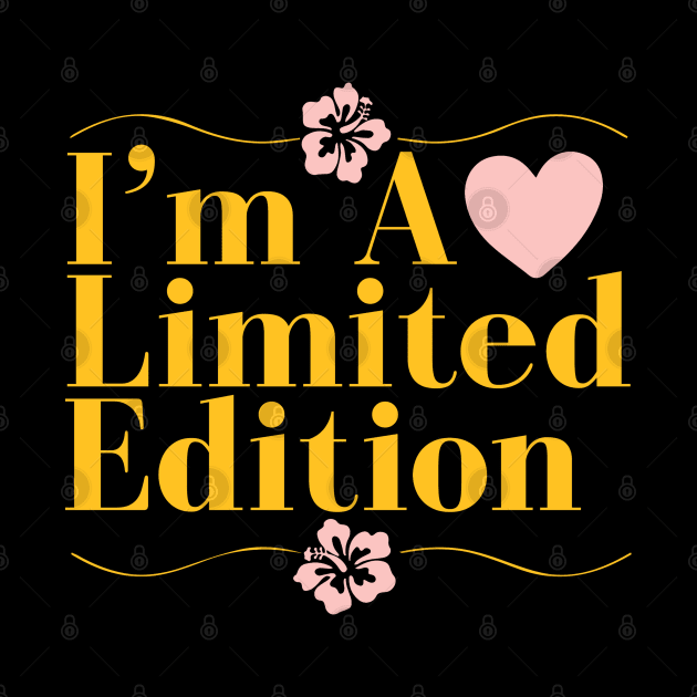 i am limited edition by sarabuild