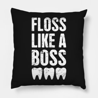 Floss Like A Boss – Cute Dentist Quote Pillow