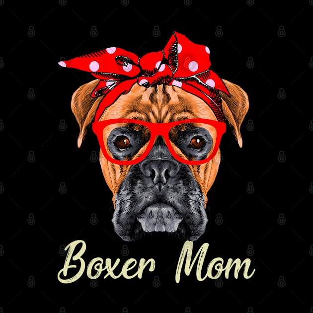 Boxer Mom Dogs Tee Mothers Day Dog Lovers Gifts For Women by Mitsue Kersting