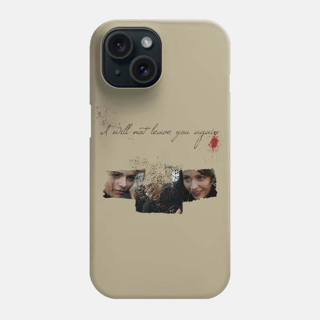 I will not leave you again Phone Case by ManuLuce