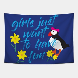 Girls Just Want to Have Fun Tapestry