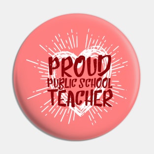 PROUD Public School TEACHER 2 Pin