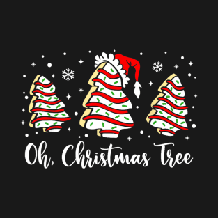 Oh Christmas Tree Cakes Debbie Funny Christmas Snack Cake T-Shirt