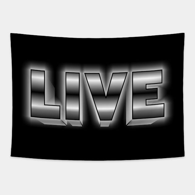 LIVE Tapestry by INpressMerch