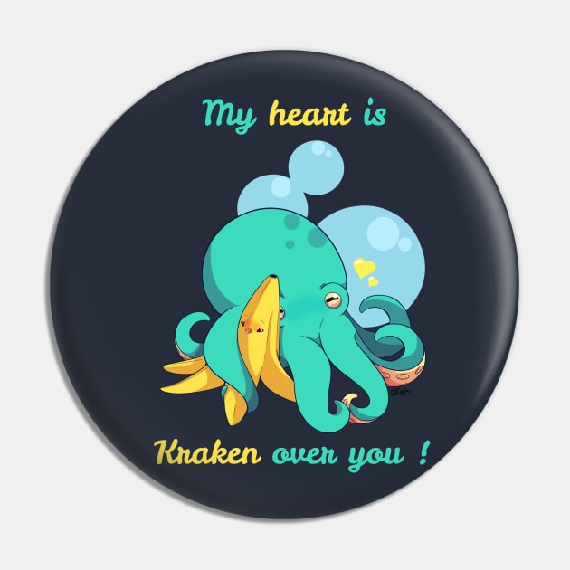 My heart is Kraken over you ! With text ! Clothes for couples ! T-Shirt Pin by Kukupon