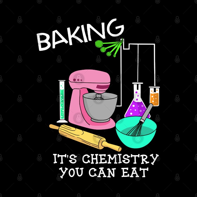 Baking Gift Print Baker Pastry Chef Chemistry You Can Eat Print by Linco