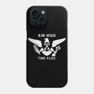 Aim High Time Flies Uplifting Motivational Slogan Saying Quote Phone Case