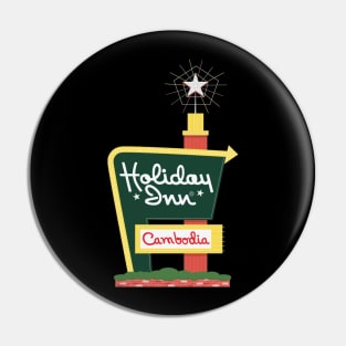 Holiday In Cambodia Pin