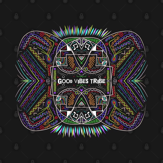 Good Vibes Tribe by Shanzehdesigns