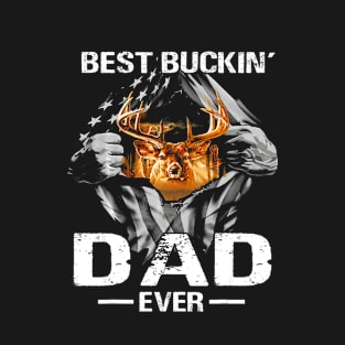 Best Buckin Dad Ever Deer Hunting Bucking Father T-Shirt