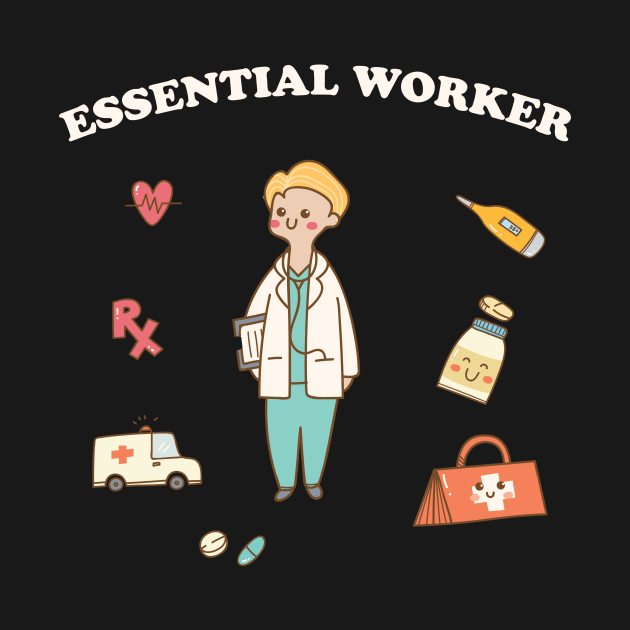 Essential Worker Kawaii by Golden Eagle Design Studio