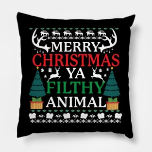 Merry Christmas ya filthy animal Pillow