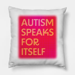 Autism Speaks For Itself - Halftone Pillow