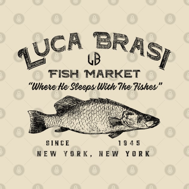 Luca Brasi Fish Market Worn Lts by Alema Art