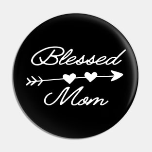 Mom - Blessed Mom Pin