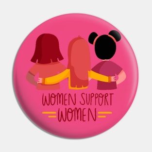 Women Support Women Pin