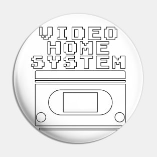 Video Home System (VHS) Pin